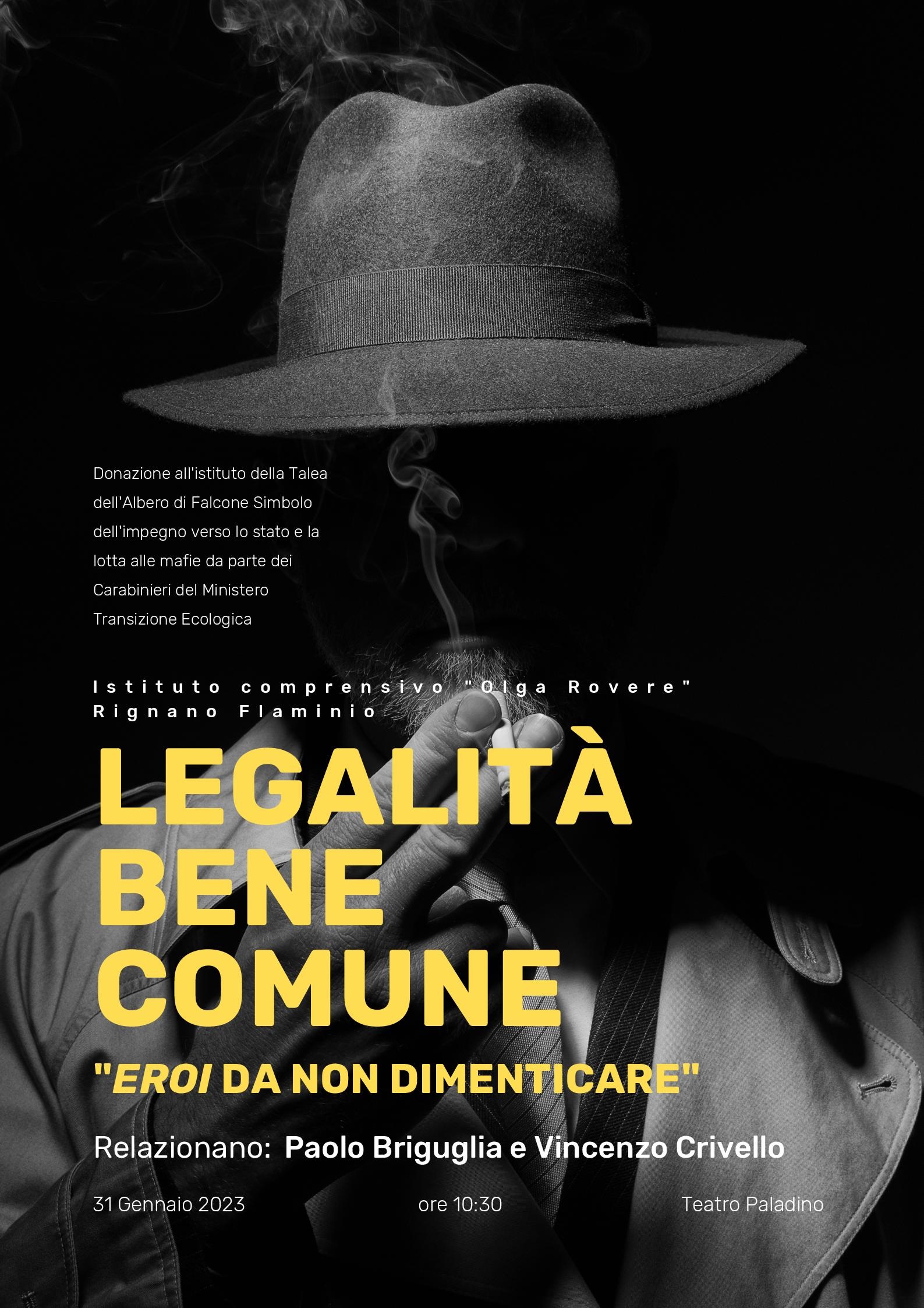 Manifesto dell'iniziativa del Comune di Rignano Flaminio "Legalità bene comune, eroi da non dimenticare".